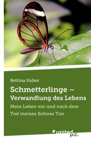 Книга Schmetterlinge - Verwandlung des Lebens Bettina Huber