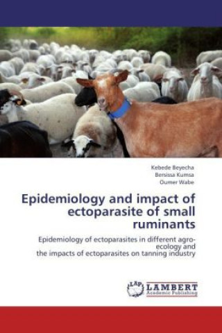 Buch Epidemiology and impact of ectoparasite of small ruminants Kebede Beyecha