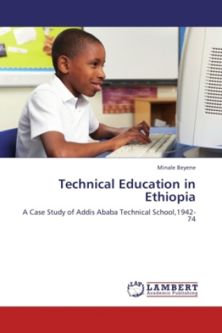 Książka Technical Education in Ethiopia Minale Beyene