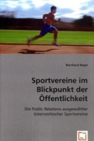 Livre Sportvereine im Blickpunkt der Öffentlichkeit Bernhard Beyer