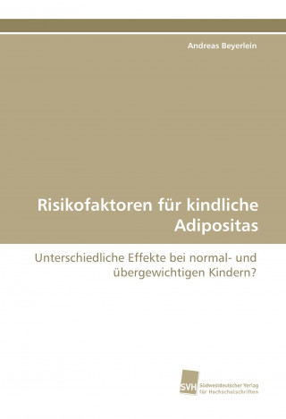 Buch Risikofaktoren für kindliche Adipositas Andreas Beyerlein