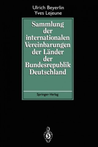 Kniha Sammlung Der Internationalen Vereinbarungen Der Lander Der Bundesrepublik Deutschland Ulrich Beyerlin