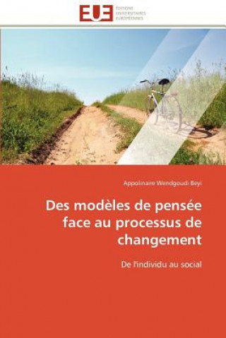 Książka Des Mod les de Pens e Face Au Processus de Changement Appolinaire Wendgoudi Beyi