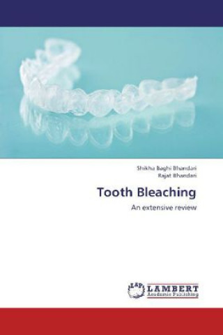 Kniha Tooth Bleaching Shikha Baghi Bhandari