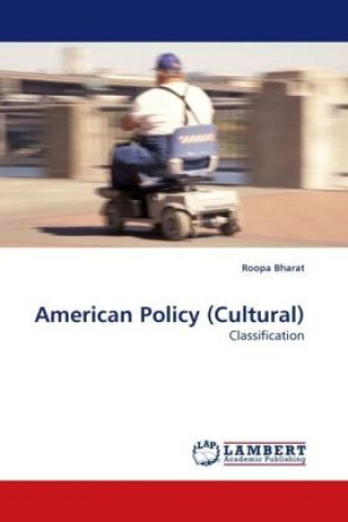 Książka American Policy (Cultural) Roopa Bharat