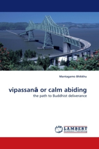 Carte vipassan  or calm abiding Mantagamo Bhikkhu