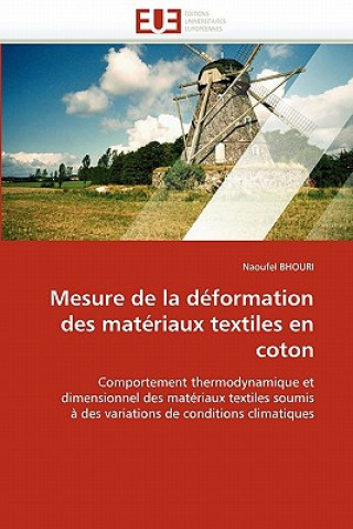 Kniha Mesure de la D formation Des Mat riaux Textiles En Coton Naoufel Bhouri