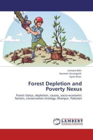 Book Forest Depletion and Poverty Nexus Sumaira Bibi