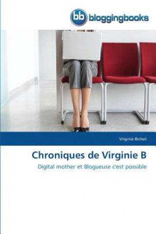 Kniha Chroniques de Virginie B Virginie Bichet