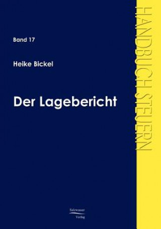 Könyv Lagebericht Heike Bickel