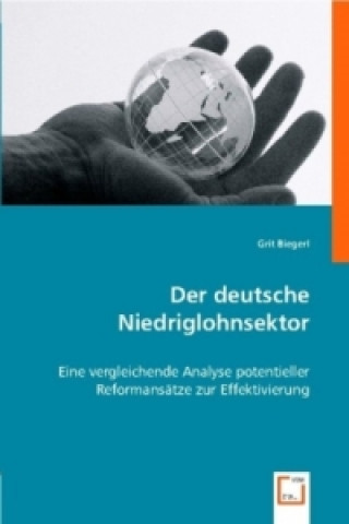 Книга Der deutsche Niedriglohnsektor Grit Biegerl