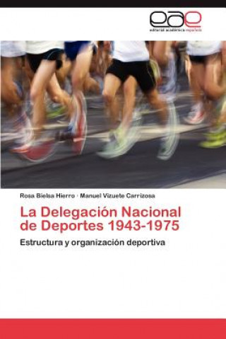 Carte Delegacion Nacional de Deportes 1943-1975 Rosa Bielsa Hierro