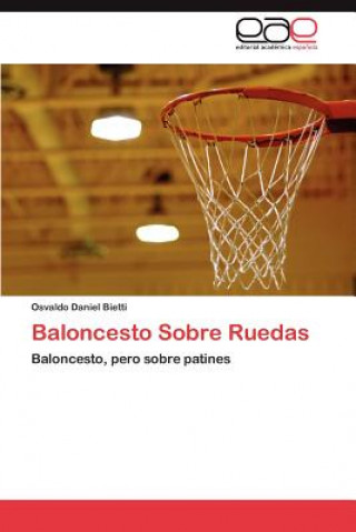 Carte Baloncesto Sobre Ruedas Osvaldo Daniel Bietti