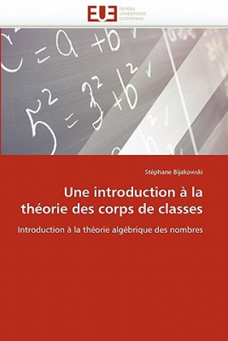 Kniha introduction a la theorie des corps de classes Stéphane Bijakowski