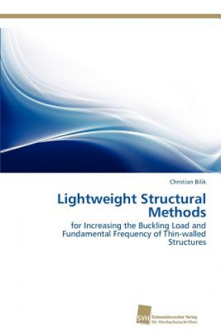 Knjiga Lightweight Structural Methods Christian Bilik