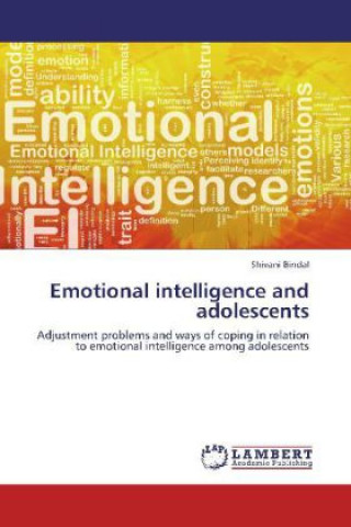 Книга Emotional intelligence and adolescents Shivani Bindal