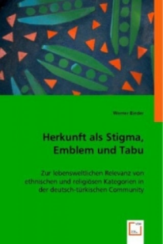 Buch Herkunft als Stigma, Emblem und Tabu Werner Binder