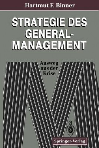 Könyv Strategie des General-Management Hartmut F. Binner