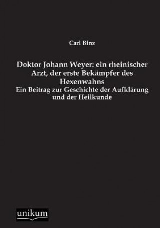 Książka Doktor Johann Weyer Carl Binz