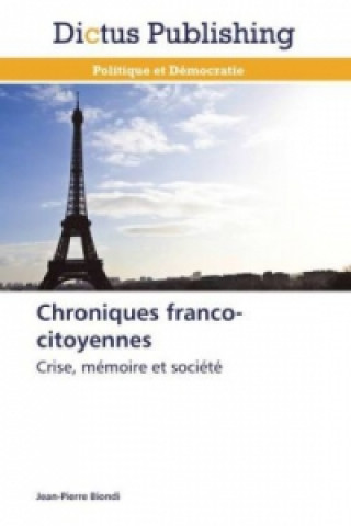 Könyv Chroniques franco-citoyennes Jean-Pierre Biondi