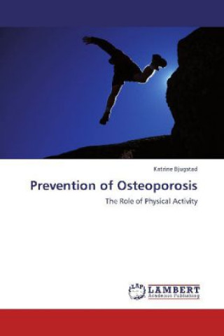 Livre Prevention of Osteoporosis Katrine Bjugstad