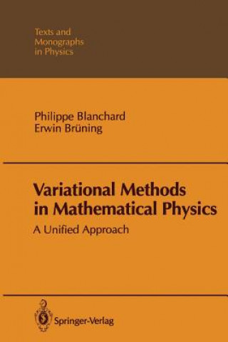 Carte Variational Methods in Mathematical Physics Philippe Blanchard