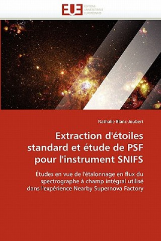 Kniha Extraction d' toiles Standard Et  tude de Psf Pour l'Instrument Snifs Nathalie Blanc-Joubert