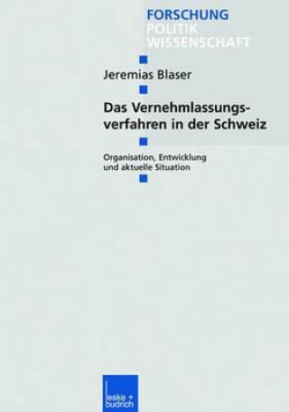 Книга Vernehmlassungsverfahren in Der Schweiz Jeremias Blaser