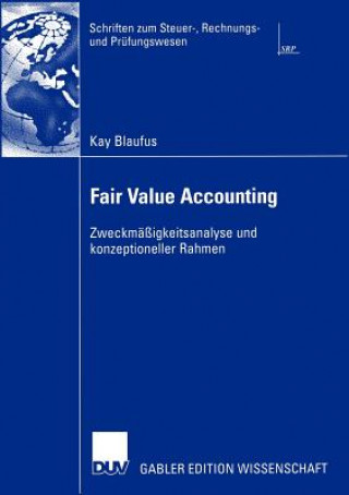 Kniha Fair Value Accounting Kay Blaufus