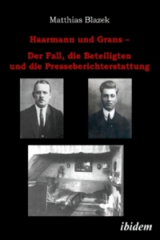 Kniha Haarmann und Grans Matthias Blazek