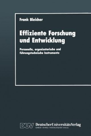 Livre Effiziente Forschung Und Entwicklung Frank Bleicher