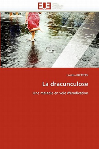 Kniha Dracunculose Laëtitia Blettery