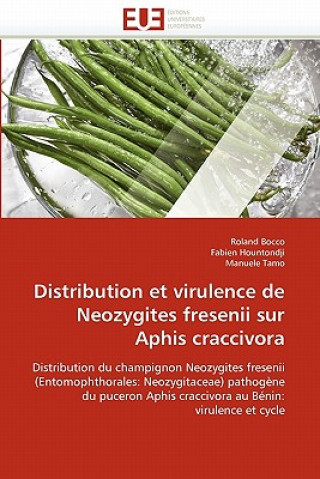 Carte Distribution Et Virulence de Neozygites Fresenii Sur Aphis Craccivora Roland Bocco