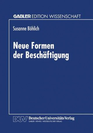 Buch Neue Formen Der Besch ftigung Susanne Böhlich