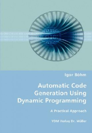 Kniha Automatic Code Generation Using Dynamic Programming Igor Böhm