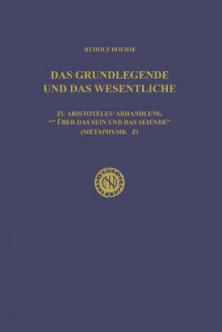 Könyv Grundlegende Und Das Wesentliche Rudolf Boehm