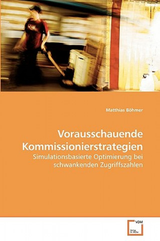 Knjiga Vorausschauende Kommissionierstrategien Matthias Böhmer