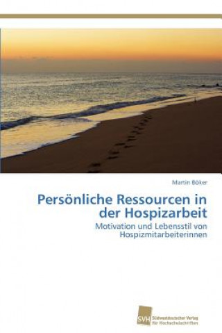 Book Persoenliche Ressourcen in der Hospizarbeit Martin Böker