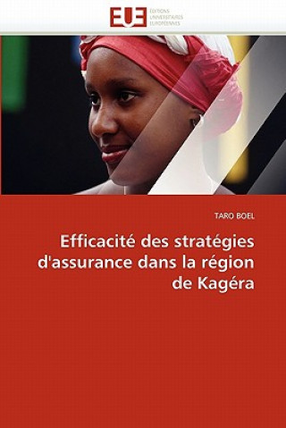 Buch Efficacit  Des Strat gies d''assurance Dans La R gion de Kag ra Taro Boel