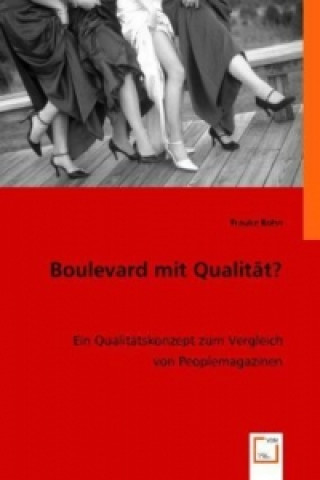 Könyv Boulevard mit Qualität? Frauke Bohn