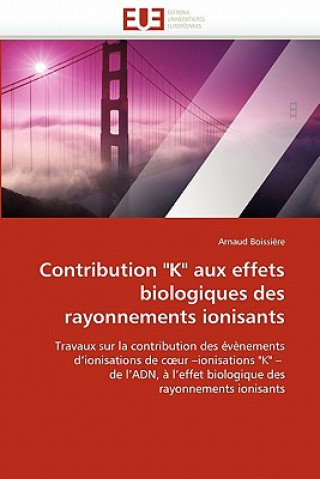 Kniha Contribution "k" Aux Effets Biologiques Des Rayonnements Ionisants Boissiere-A