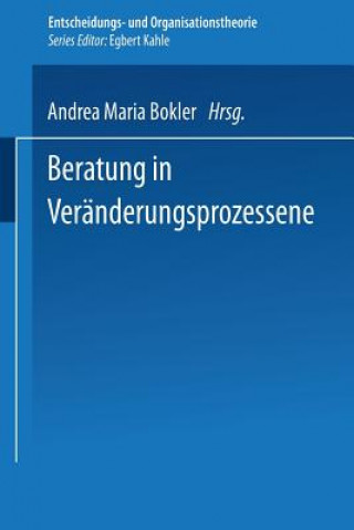 Kniha Beratung in Ver nderungsprozessen Andrea M. Bokler