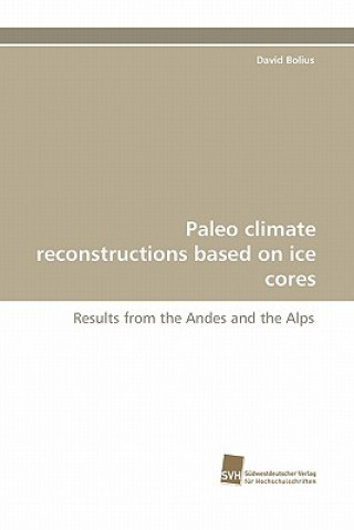 Book Paleo Climate Reconstructions Based on Ice Cores David Bolius