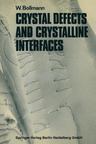 Libro Crystal Defects and Crystalline Interfaces Walter Bollmann