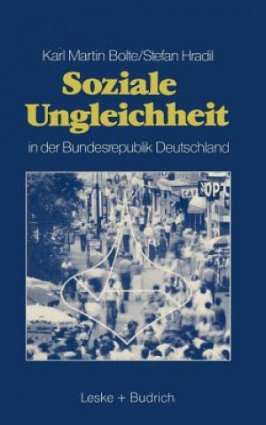 Książka Soziale Ungleichheit in der Bundesrepublik Deutschland Karl Martin Bolte