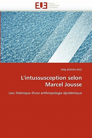 Könyv L'Intussusception Selon Marcel Jousse Willy Bongo-Pasi
