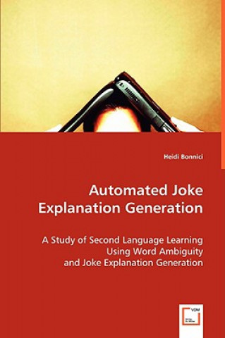 Carte Automated Joke Explanation Generation Heidi Bonnici