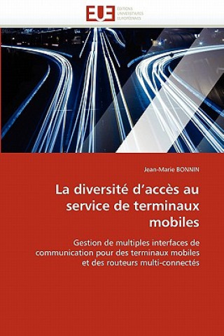 Könyv La Diversit  d''acc s Au Service de Terminaux Mobiles Jean-Marie Bonnin
