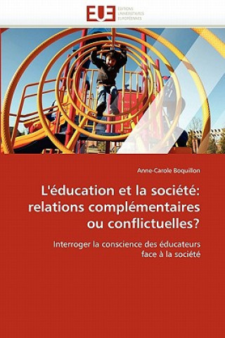 Buch L'' ducation Et La Soci t Anne-Carole Boquillon