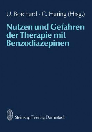 Kniha Nutzen und Gefahren der Therapie mit Benzodiazepinen U. Borchard